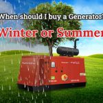 When should I buy a generator Summer or Winter