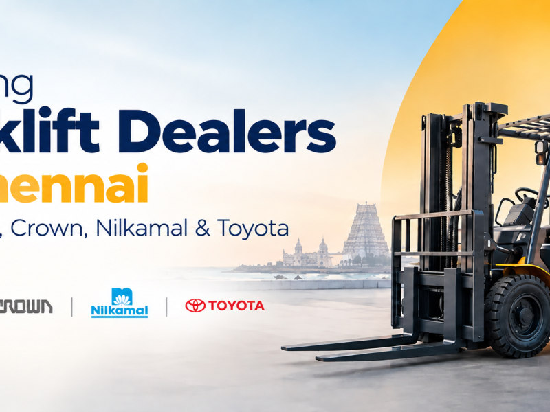 Leading Forklift Dealers in Chennai
